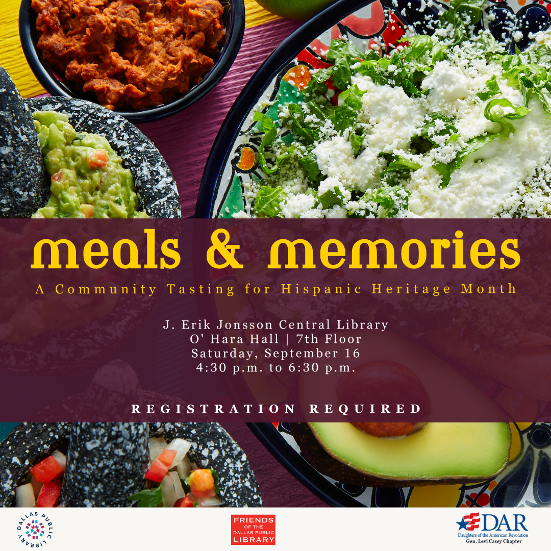 Meals & Memories a Community Tasting for Hispanic Heritage Month